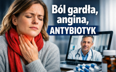 Ból gardła, angina, antybiotyk – kiedy lekarz online może pomóc?