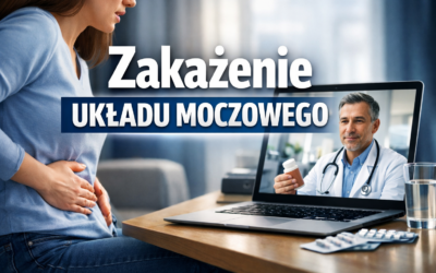 Zakażenie układu moczowego – jak wygląda konsultacja online i leczenie?