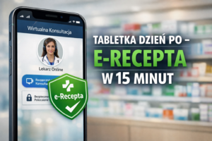 Tabletka „dzień po” w 15 minut – przewodnik po antykoncepcji awaryjnej