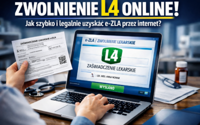 Zwolnienie lekarskie (L4) online: Jak szybko i legalnie uzyskać e-ZLA przez internet?