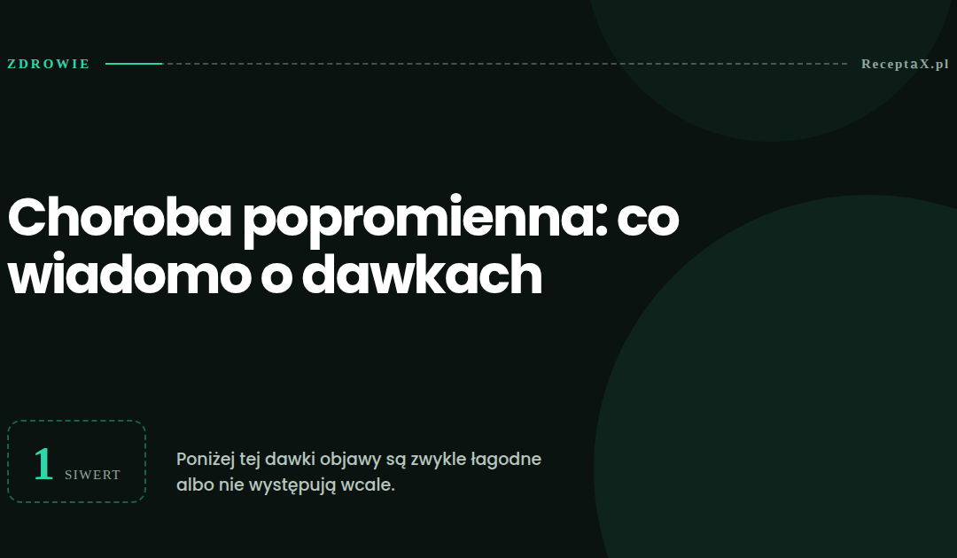 Choroba popromienna: co naprawdę wiadomo o dawkach i objawach
