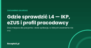 Okładka artykułu o sprawdzaniu elektronicznego zwolnienia lekarskiego w systemach ZUS i IKP