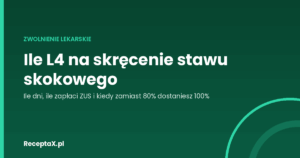 Okładka artykułu o długości zwolnienia lekarskiego po skręceniu stawu skokowego