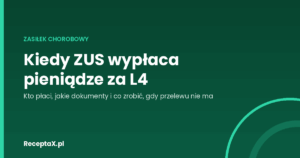 Okładka artykułu o terminie wypłaty zasiłku chorobowego przez ZUS i pracodawcę