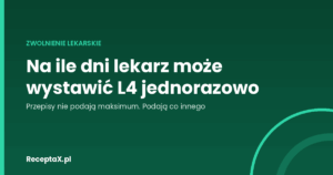 Okładka artykułu o tym, na ile dni lekarz może wystawić zwolnienie lekarskie jednorazowo