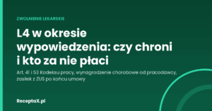 Okładka artykułu o zwolnieniu lekarskim w okresie wypowiedzenia umowy o pracę