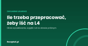 Okładka artykułu o okresie wyczekiwania na zasiłek chorobowy w nowej pracy i na okresie próbnym